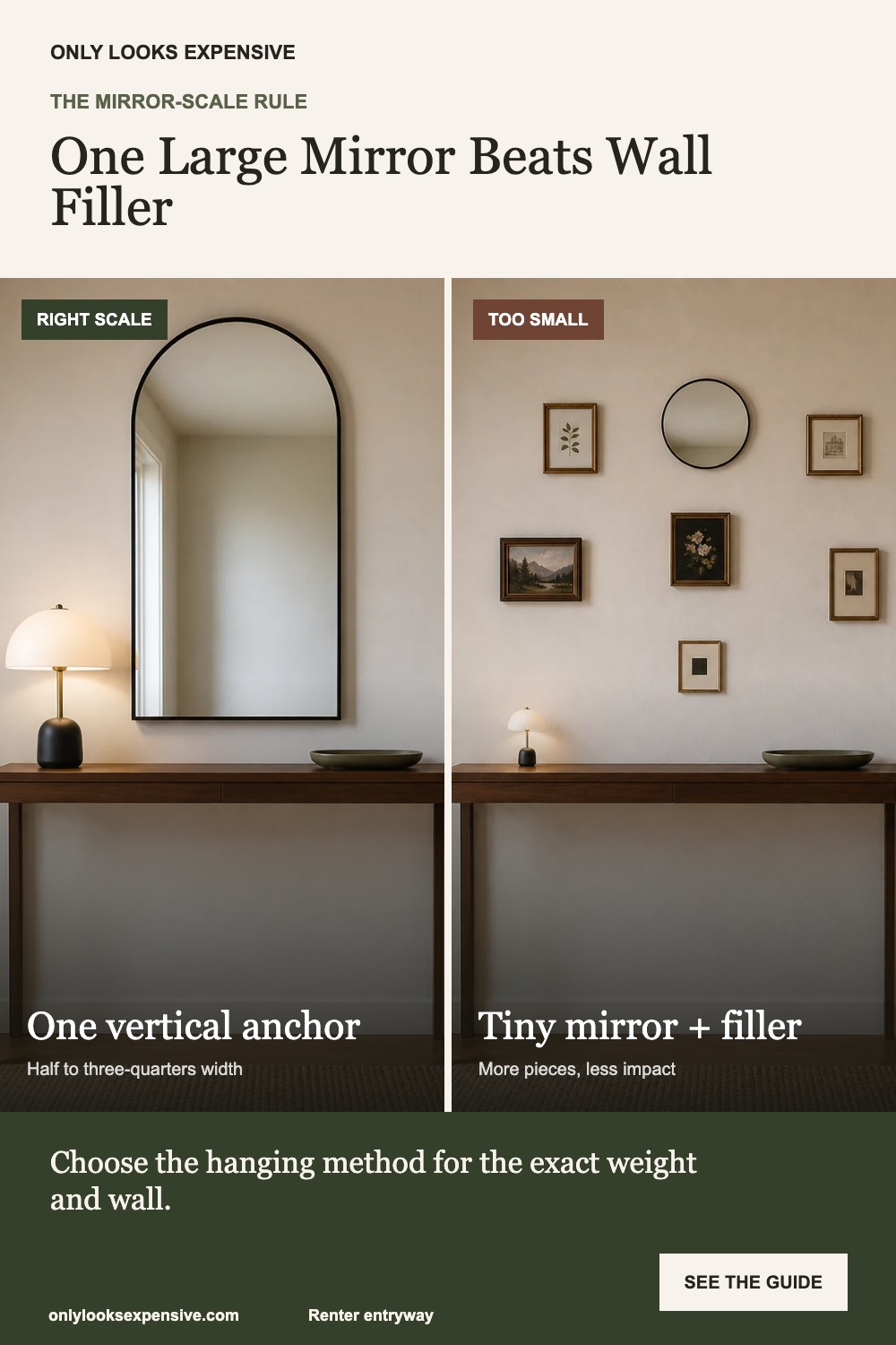 Large entry mirror versus tiny mirror and filler frames