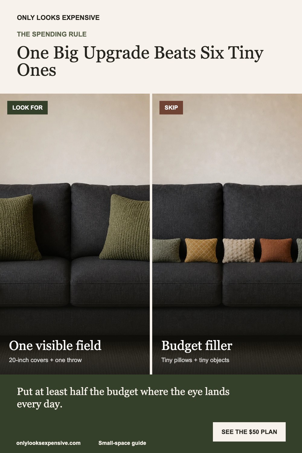 Two substantial sofa pillows versus tiny pillow and decor clutter